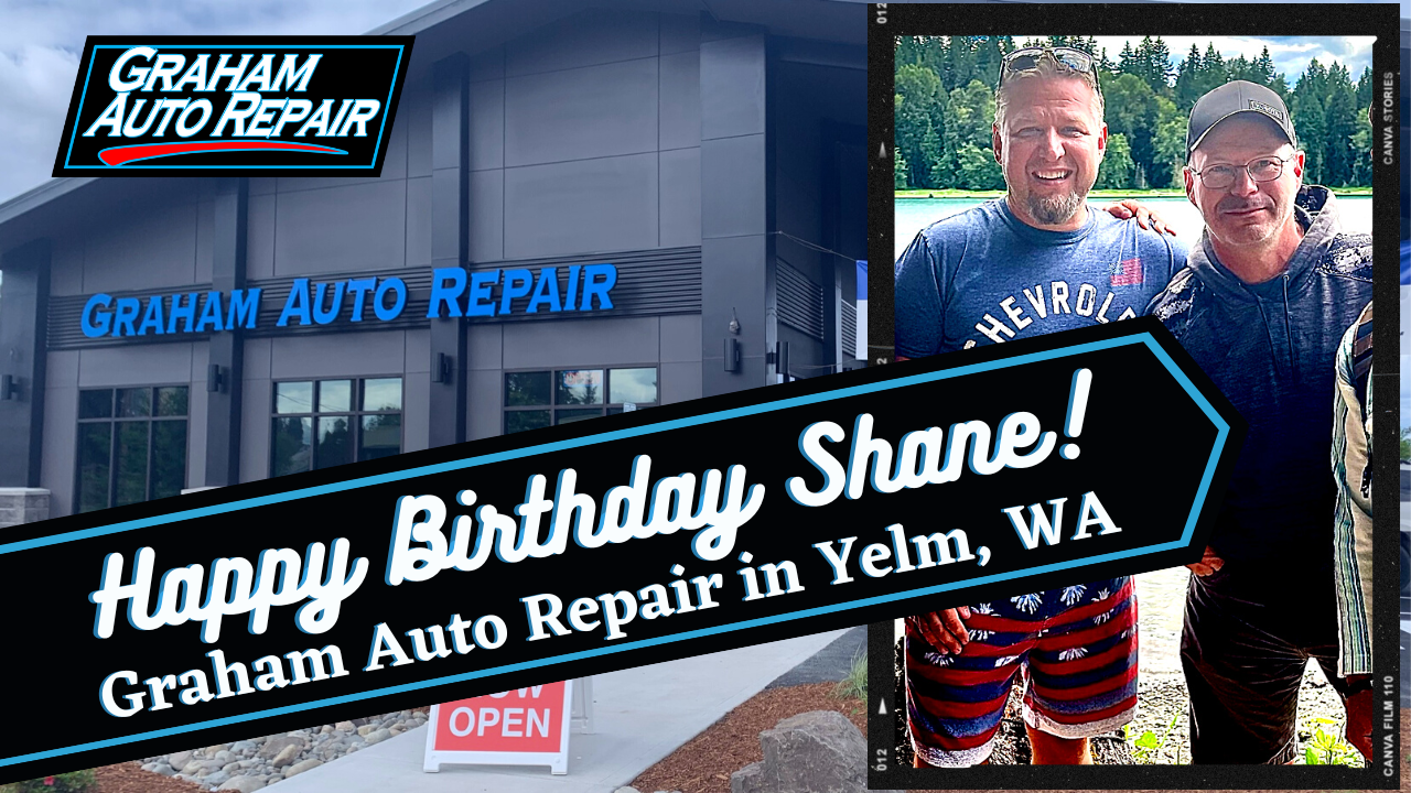 Happy Birthday Shane! Graham Auto Repair